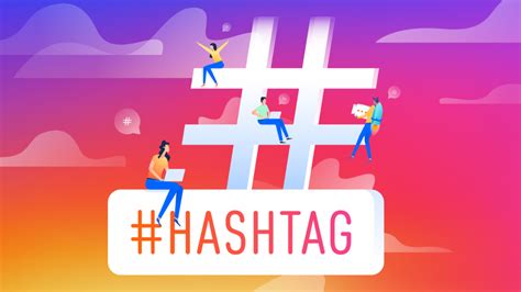 Hashtag Nedir? İyi Bir Hashtag Nasıl Oluşturulur?